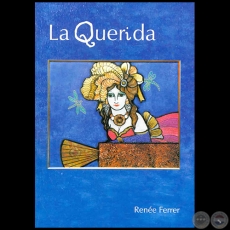 LA QUERIDA - Autor: RENE FERRER - Ao 2008